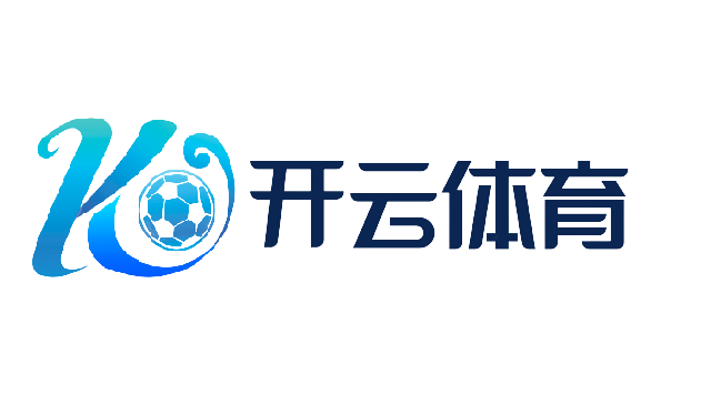 开云· (中国大陆)官方网站-登录入口 开云电竞 EDGE KAIYUN